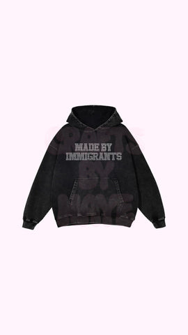 *PRE-ORDER* Made By Immigrants Hoodie
