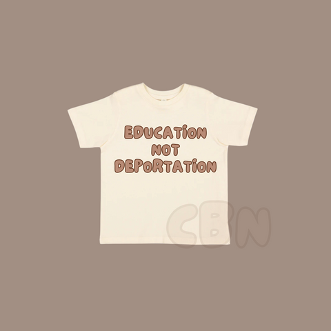 Education Not Deportation